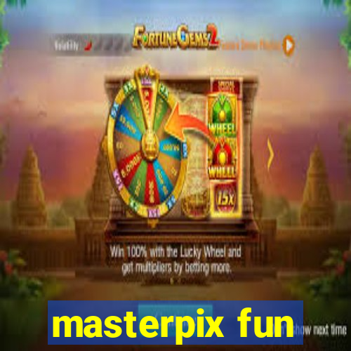 masterpix fun